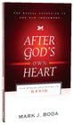 After God's Own Heart (Gospel According To The Old Testament Series)