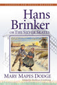 Hans Brinker (Classics For Young Readers Series)