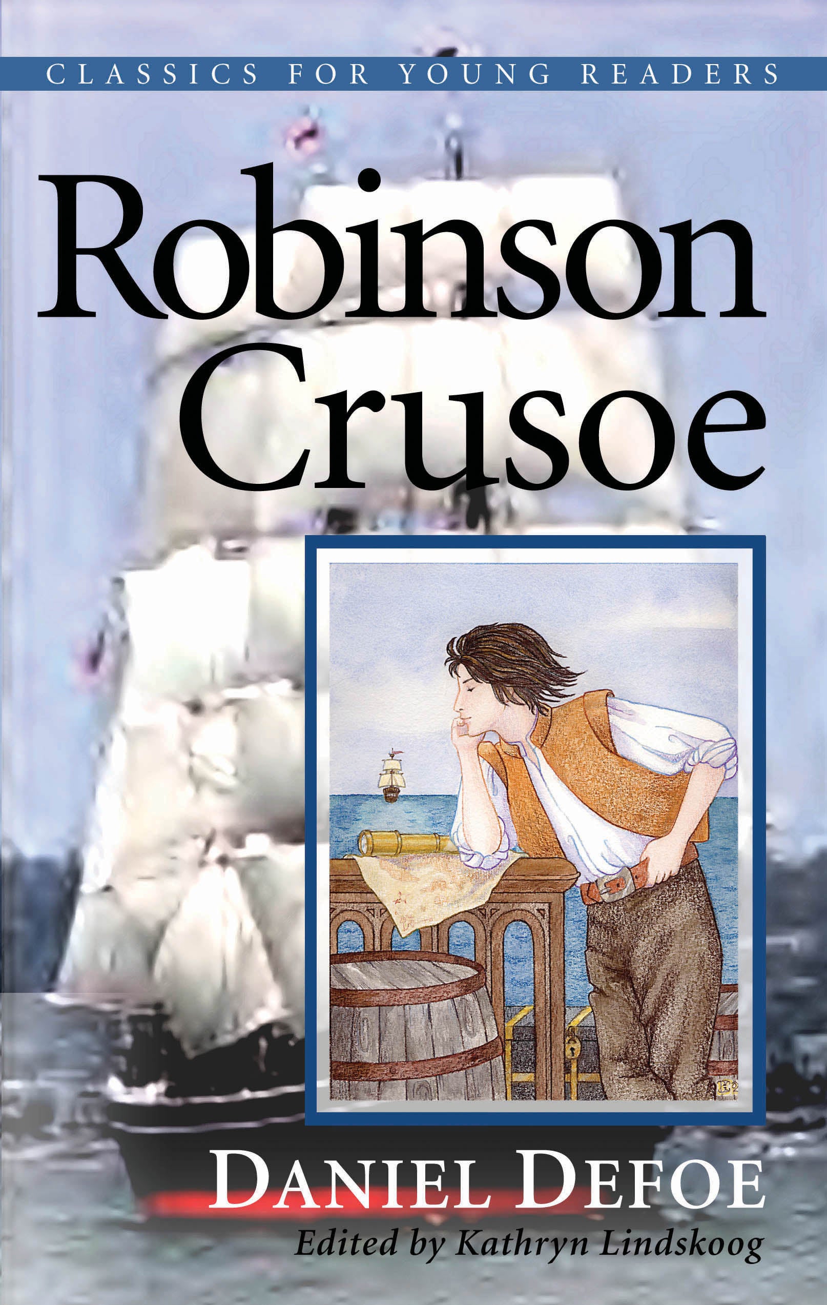 Robinson Crusoe (Classics For Young Readers Series)