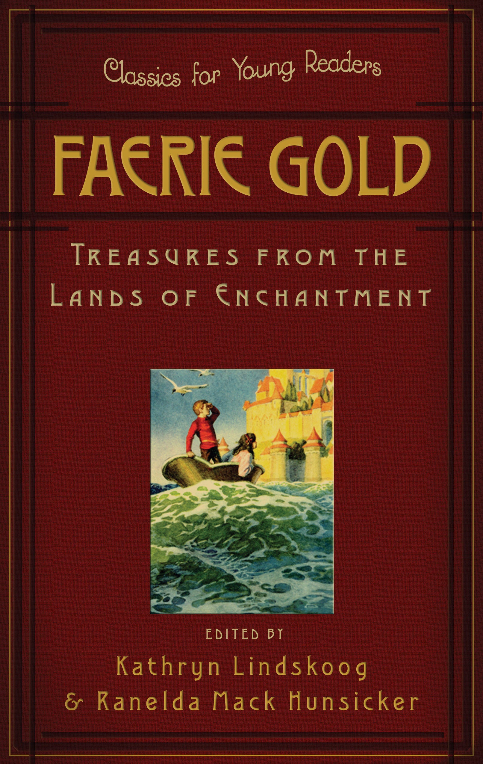 Faerie Gold (Classics For Young Readers Series)