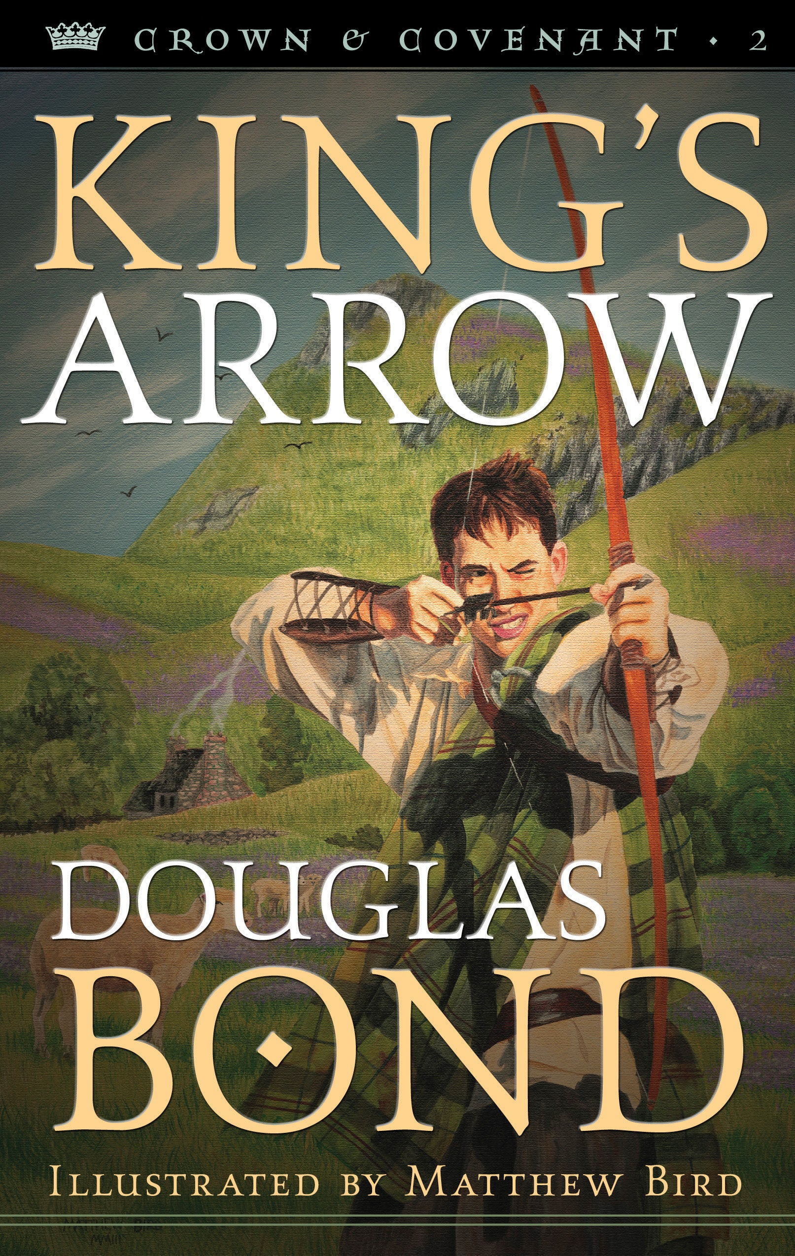 King's Arrow (#02 in Crown & Covenant Series)