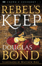 Rebel's Keep (#03 in Crown & Covenant Series)