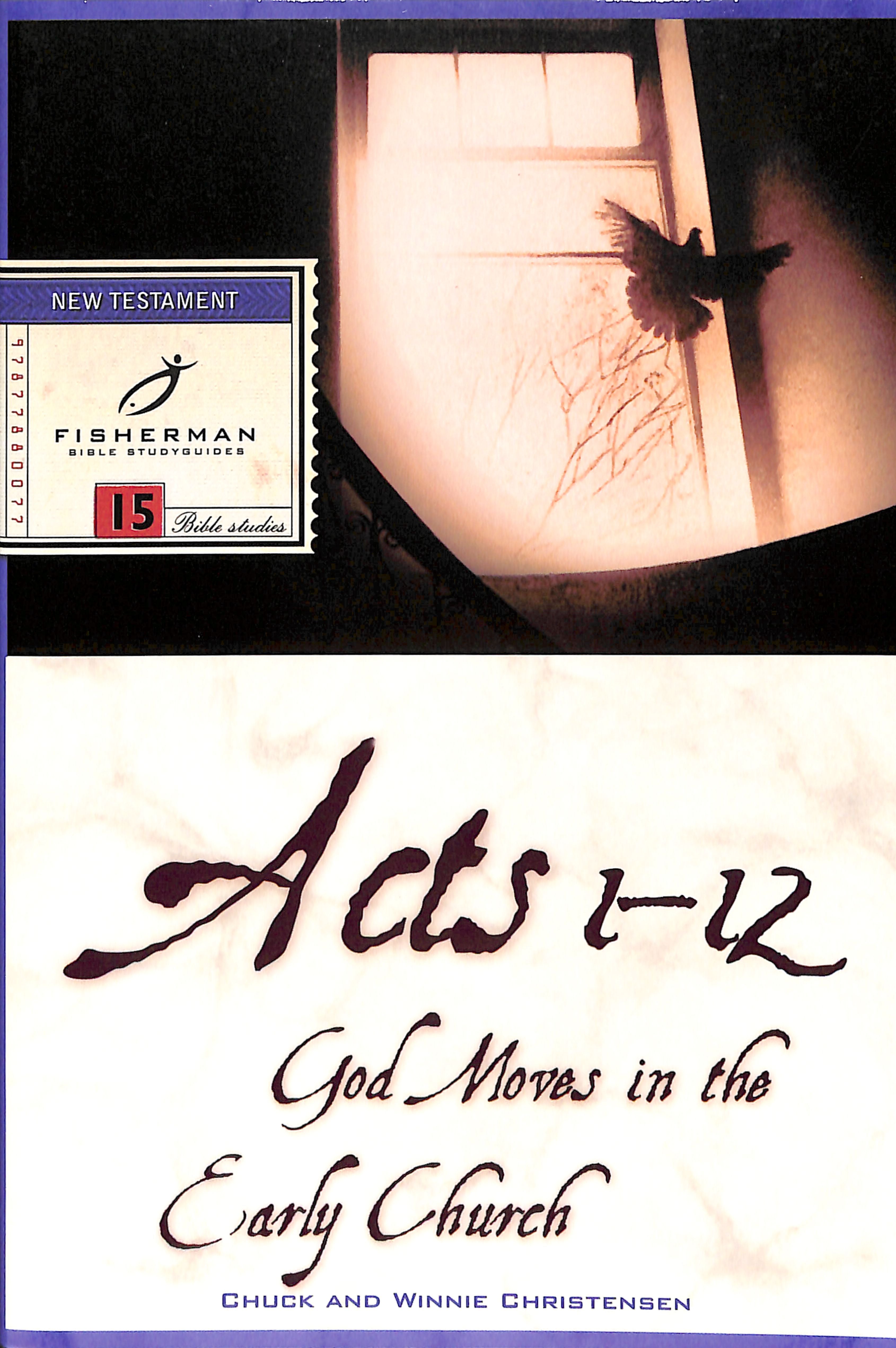 Acts 1-12: God Moves in the Early Church (Fisherman Bible Studyguide Series)