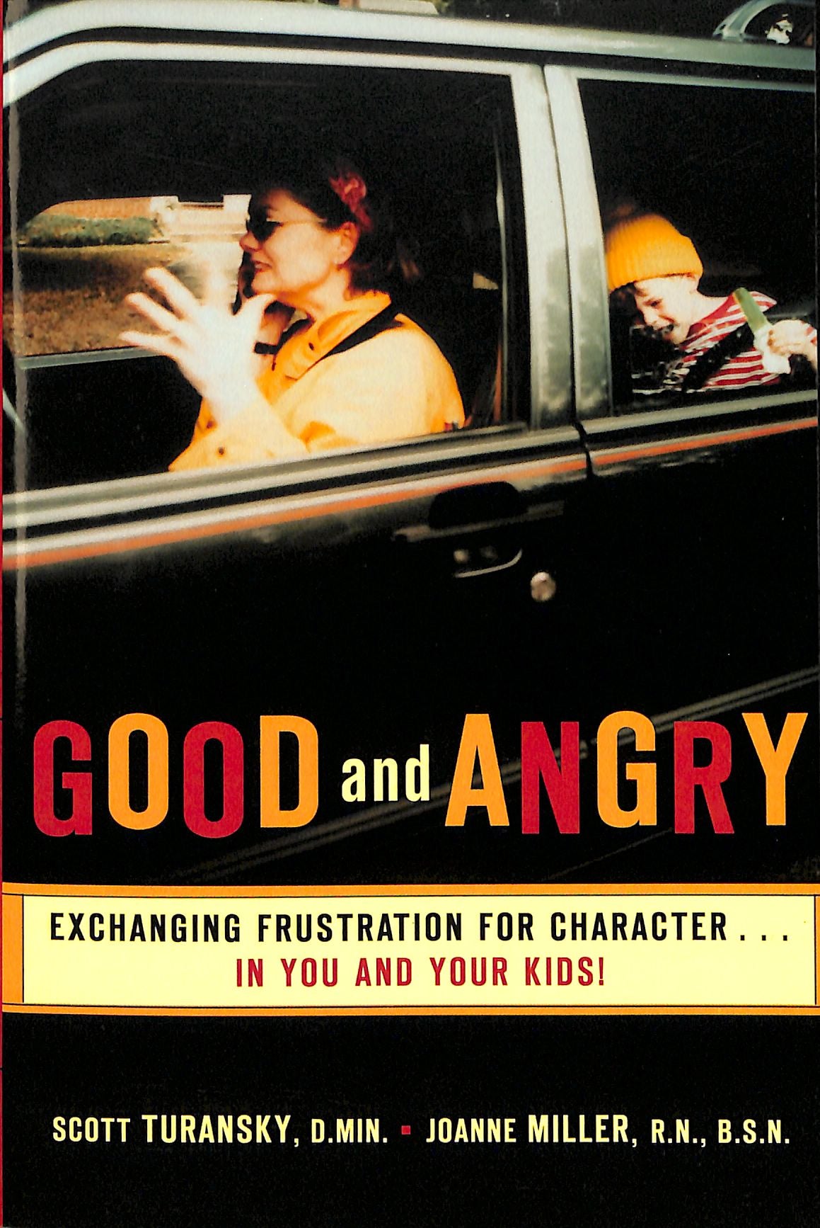 Good and Angry