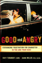 Good and Angry