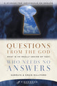 Questions From the God Who Needs No Answers (Fisherman Resource Studies)