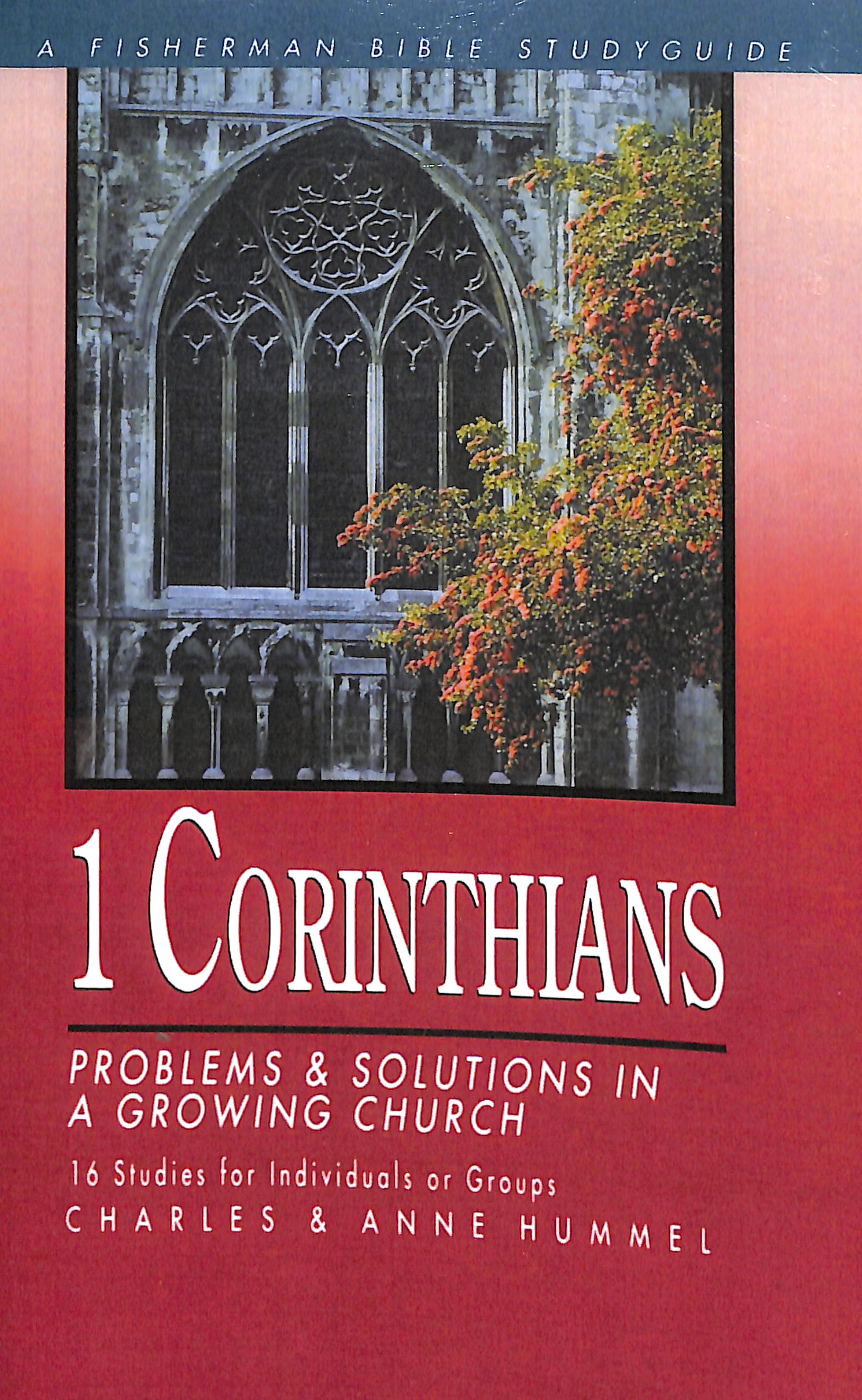 1 Corinthians: Problems & Solutions in a Growing Church (Fisherman Bible Studyguide Series)