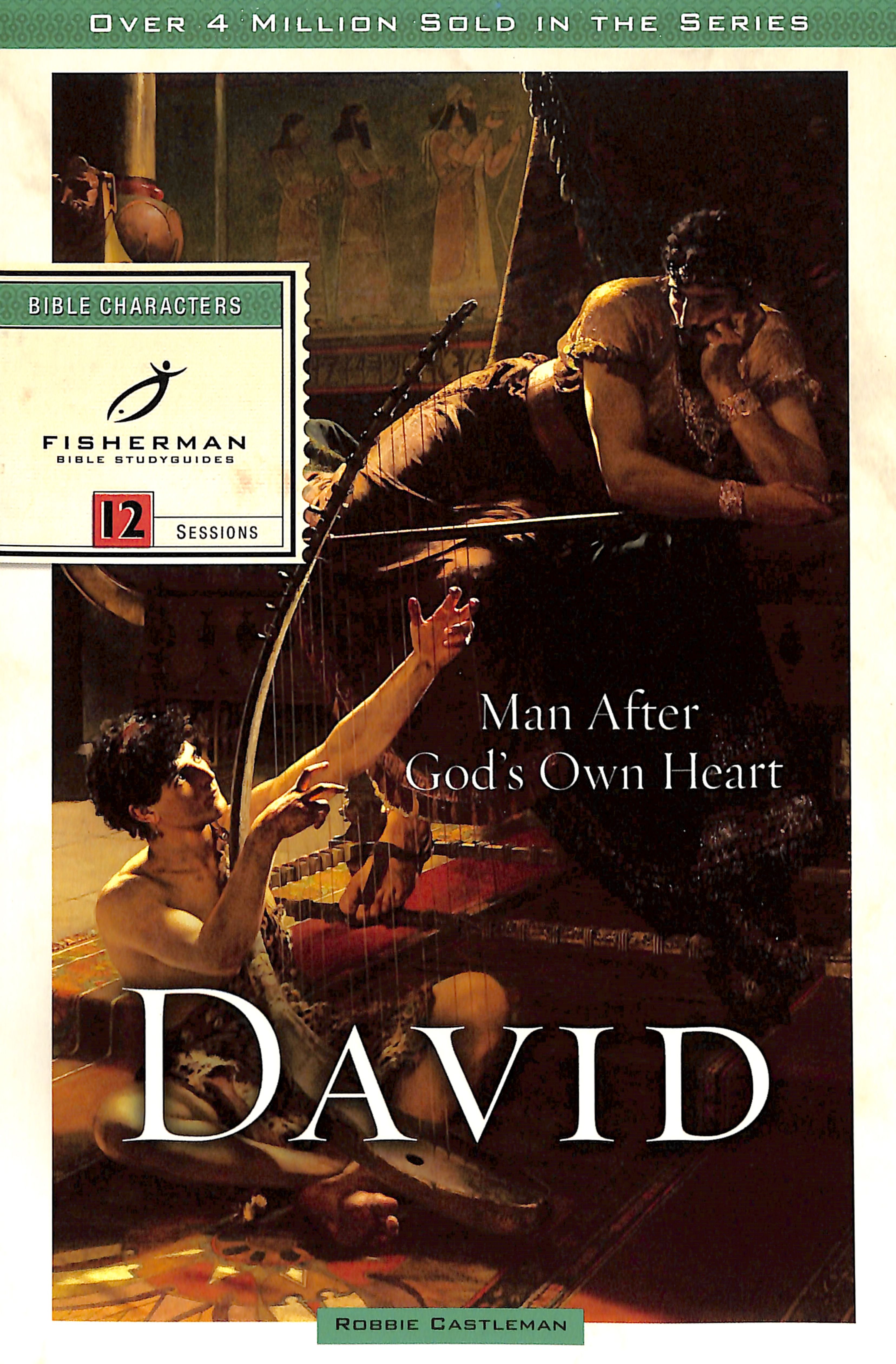 David, Man After God's Heart 1 (Fisherman Bible Studyguide Series)
