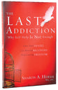 The Last Addiction