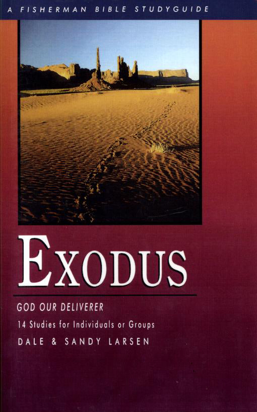 Exodus: God Our Deliverer (Fisherman Bible Studyguide Series)