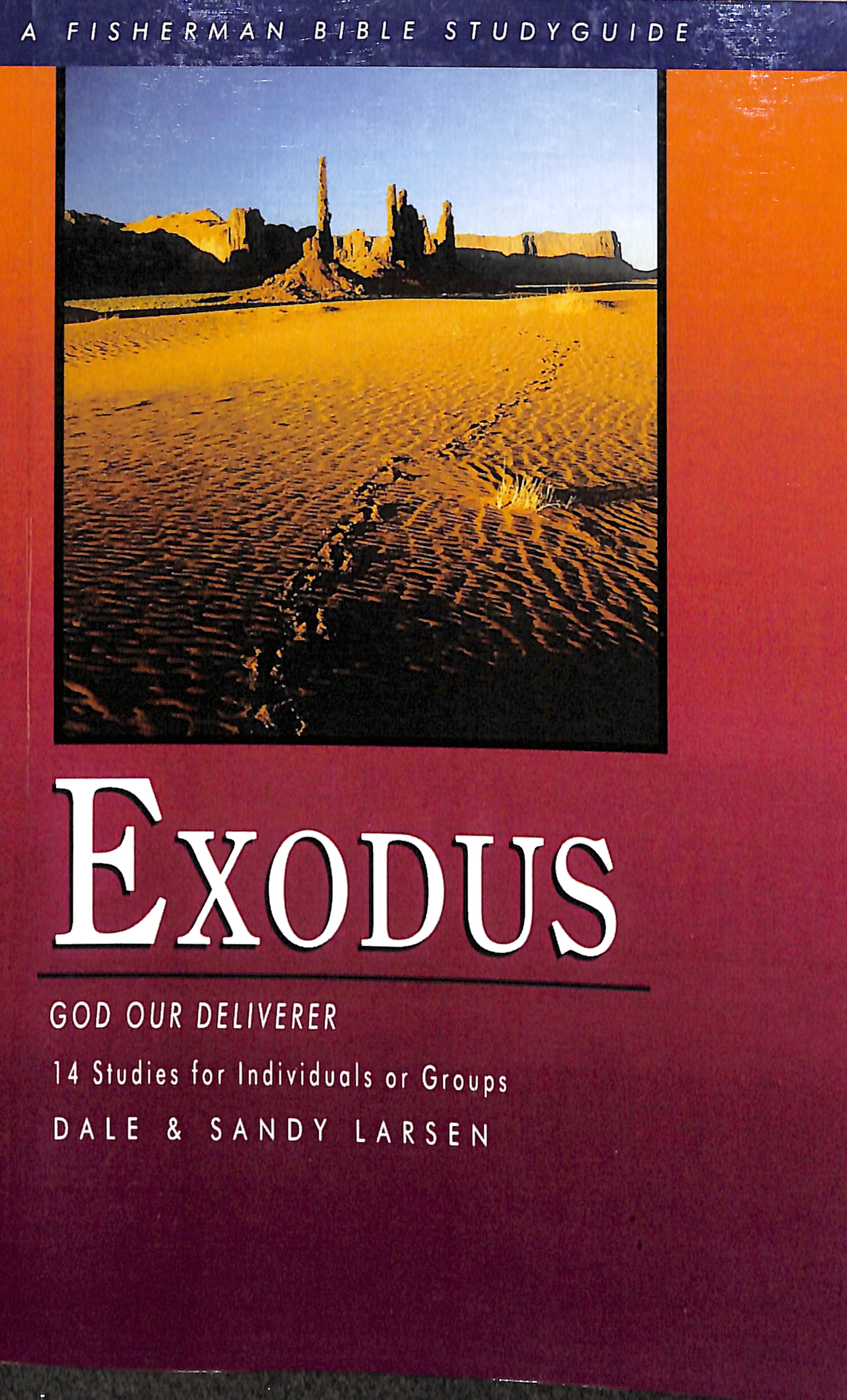 Exodus: God Our Deliverer (Fisherman Bible Studyguide Series)
