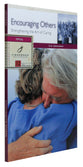 Encouraging Others: Biblical Models For Caring (Fisherman Bible Studyguide Series)