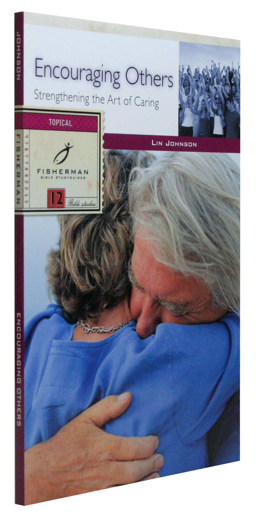 Encouraging Others: Biblical Models For Caring (Fisherman Bible Studyguide Series)