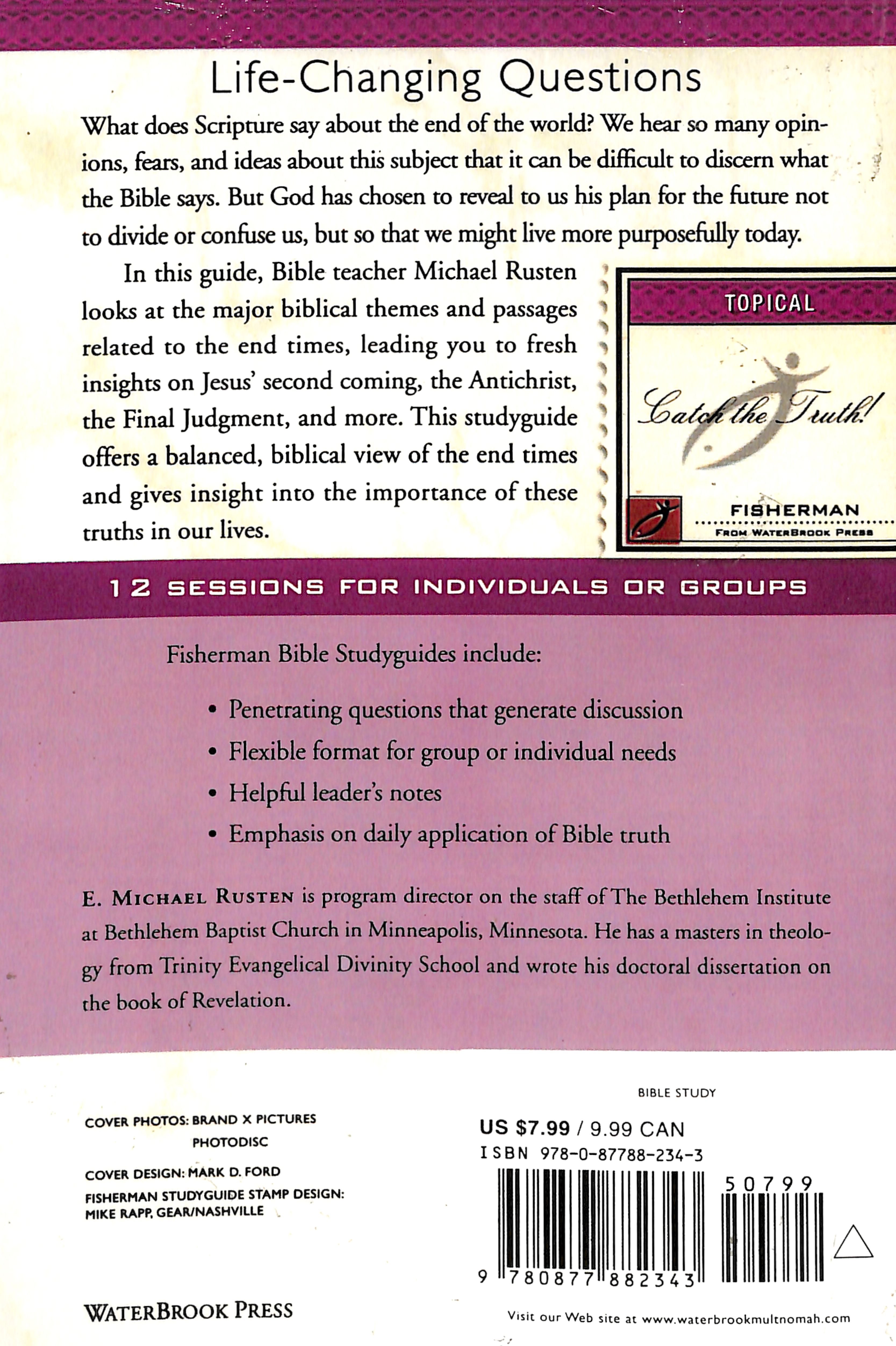 End Times, The: Discovering What the Bible Says (Fisherman Bible Studyguide Series)