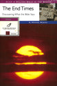 End Times, The: Discovering What the Bible Says (Fisherman Bible Studyguide Series)