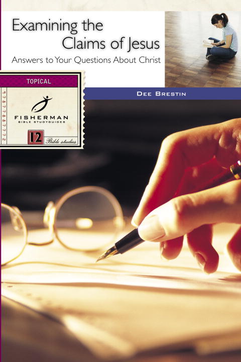 Examining the Claims of Jesus (Fisherman Bible Studyguide Series)