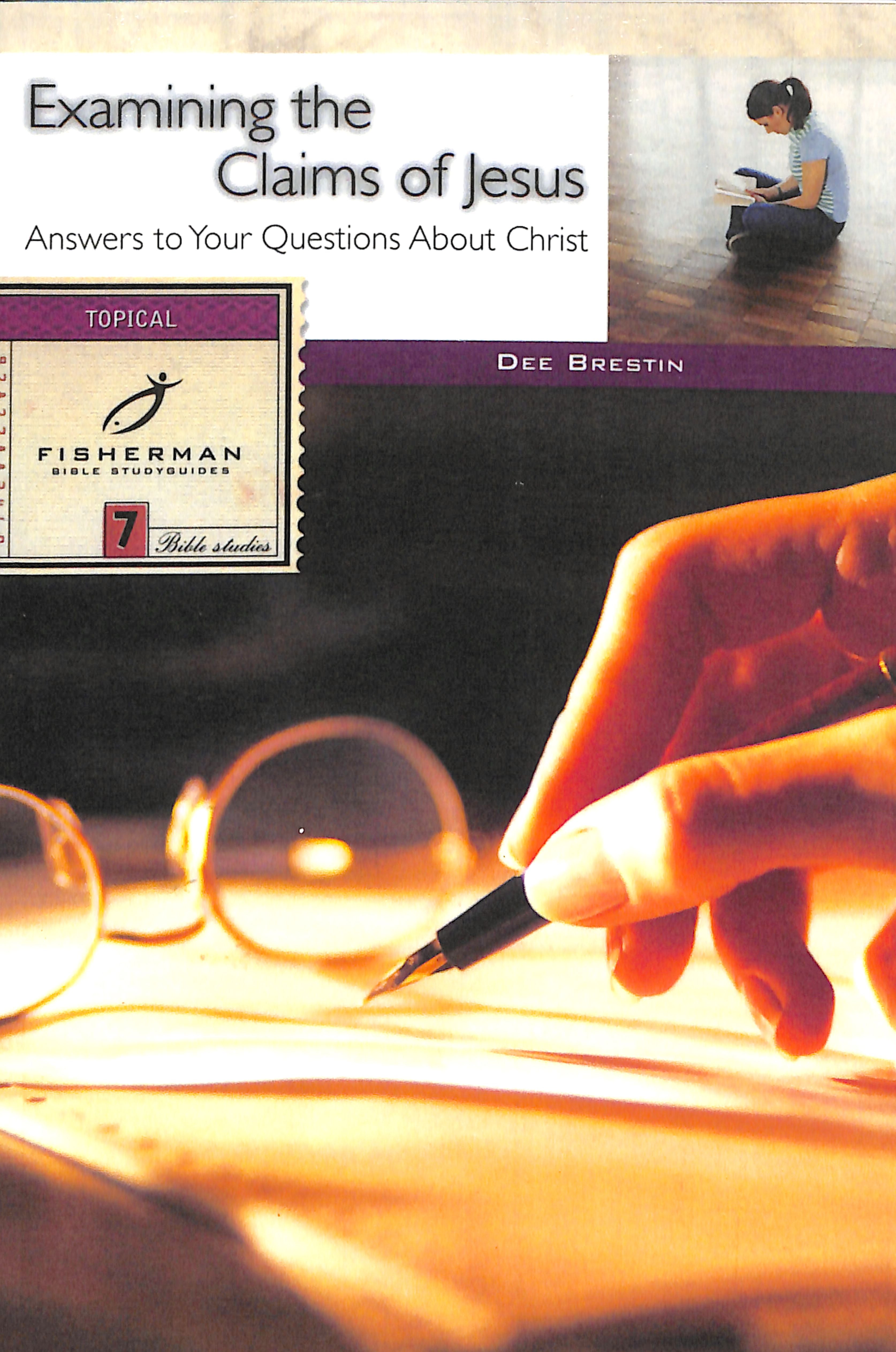 Examining the Claims of Jesus (Fisherman Bible Studyguide Series)