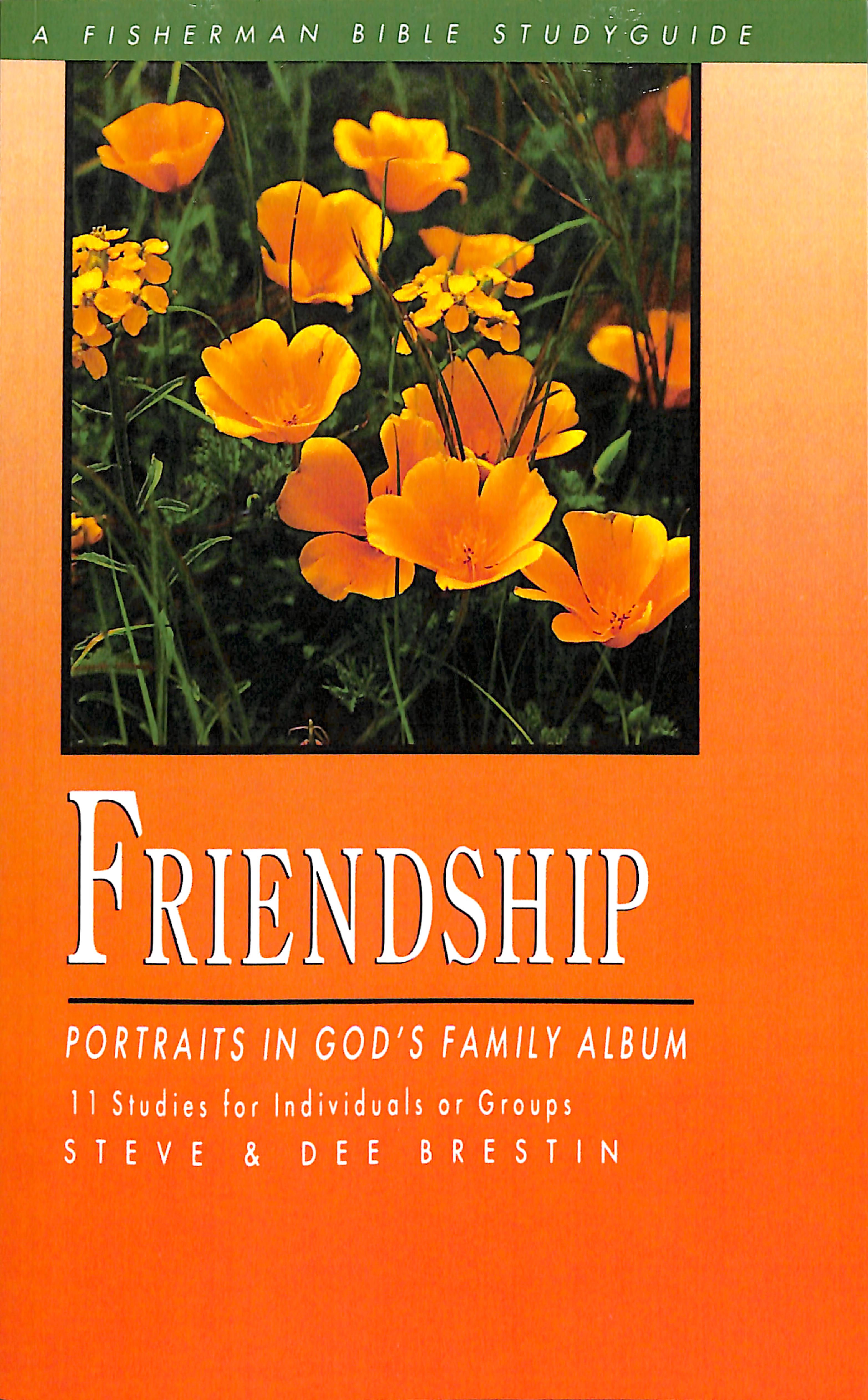 Friendship: Portraits in God's Family Album (Fisherman Bible Studyguide Series)
