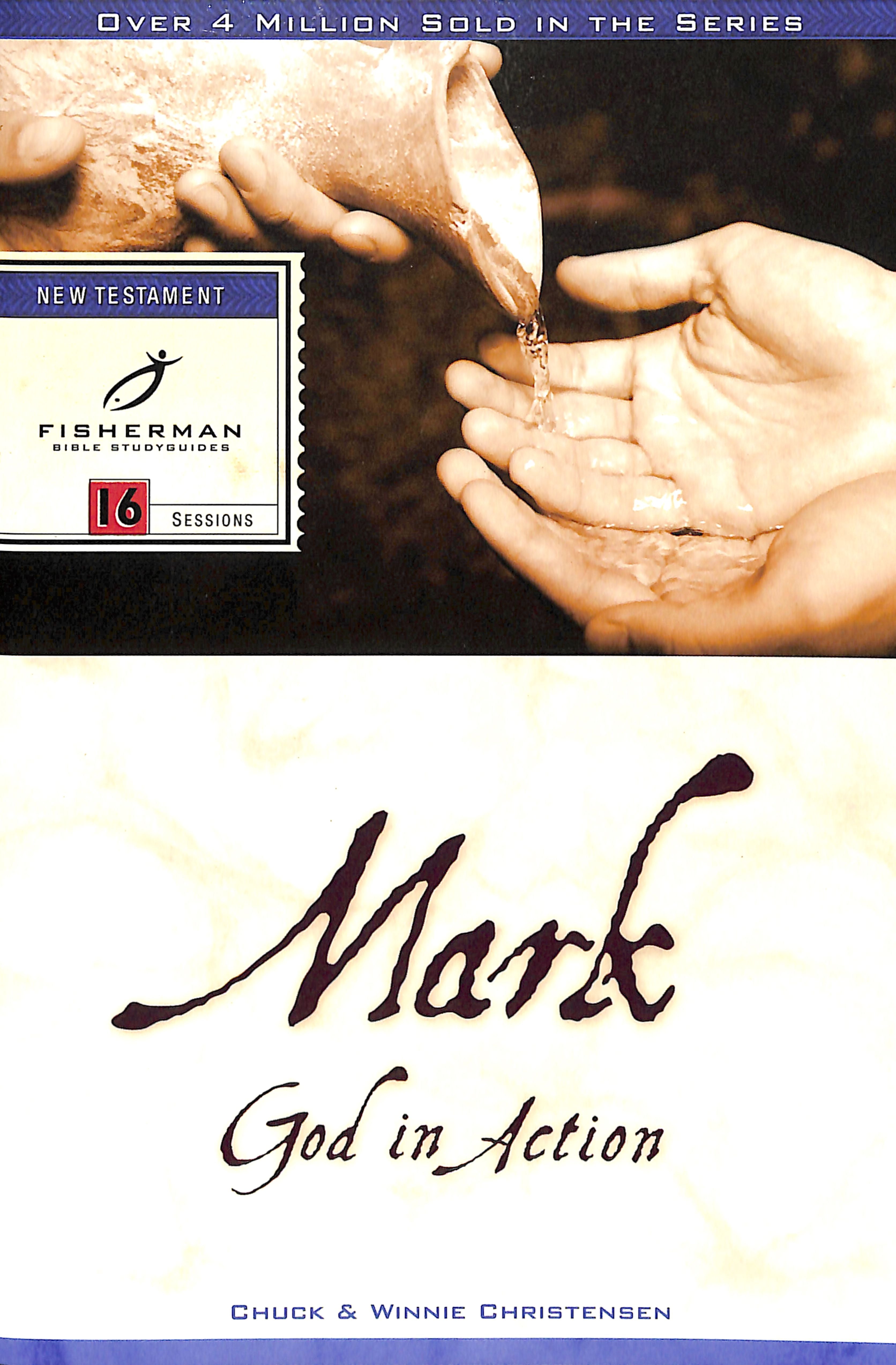 Mark: God in Action (Fisherman Bible Studyguide Series)