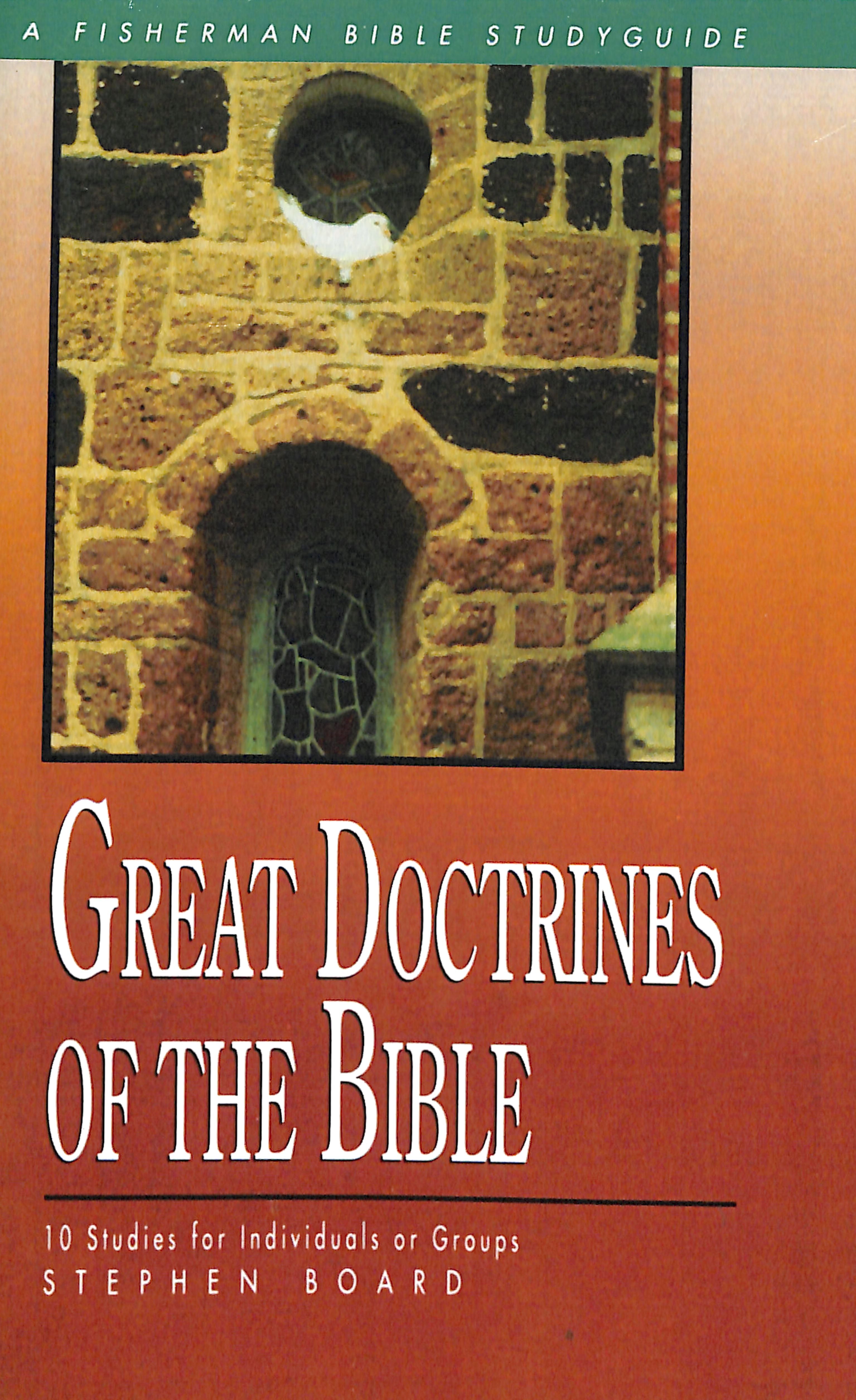 Great Doctrines of the Bible (Fisherman Bible Studyguide Series)