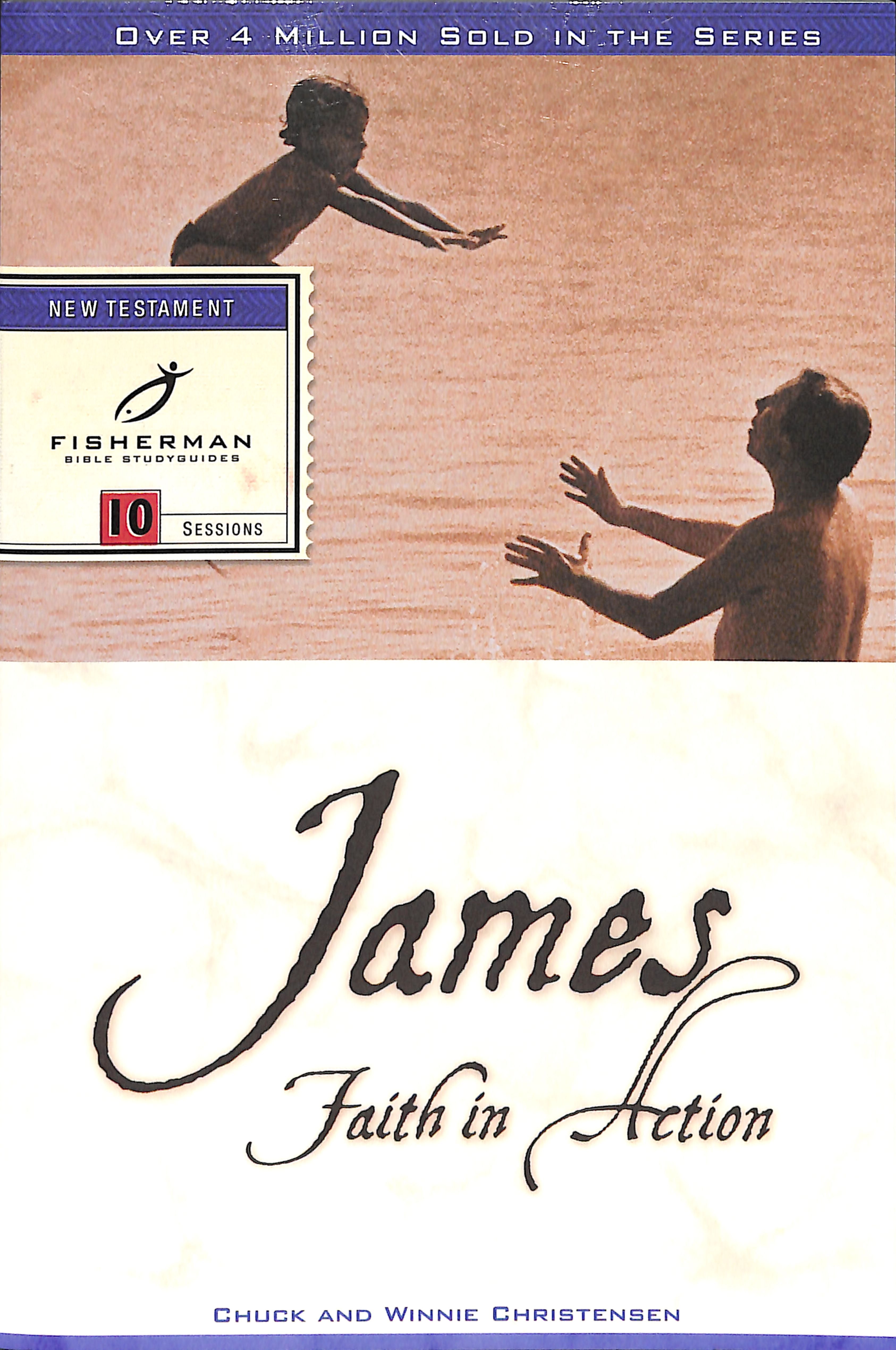 James: Faith in Action (Fisherman Bible Studyguide Series)