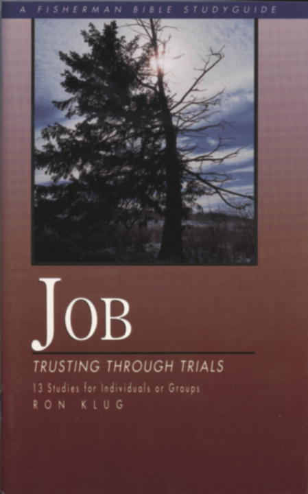 Job, God's Suffering Through Trials: Trusting Through Trials (Fisherman Bible Studyguide Series)
