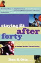 Staying Fit After Forty