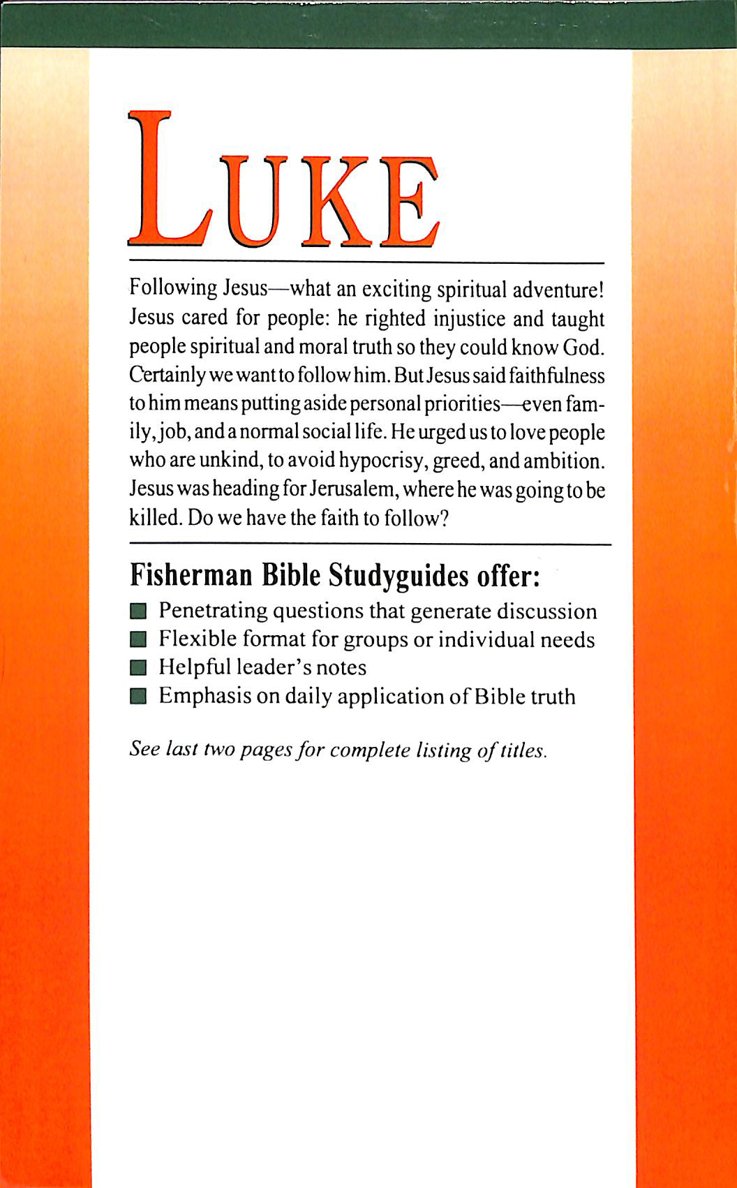 Luke: Following Jesus (Fisherman Bible Studyguide Series)