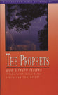 Prophets, The: God's Truth Tellers (Fisherman Bible Studyguide Series)