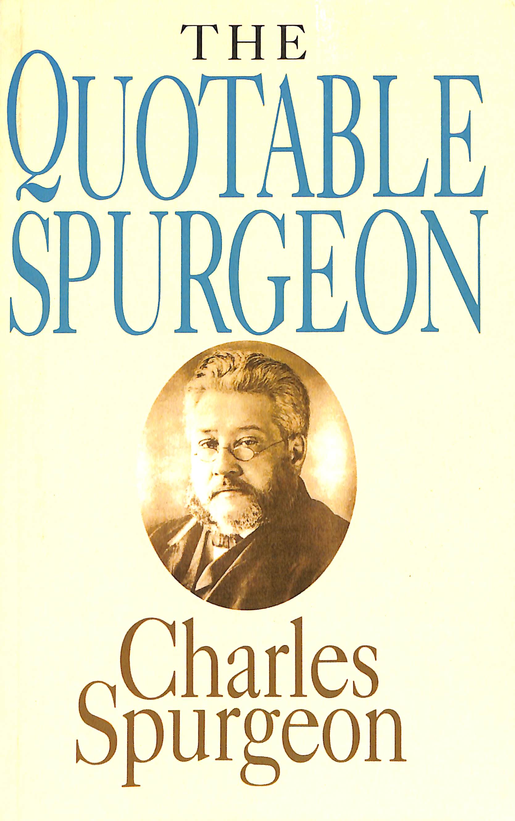 Quotable Spurgeon (Topical Illustrations)