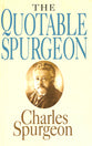 Quotable Spurgeon (Topical Illustrations)