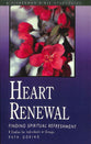 Heart Renewal: Finding Spiritual Refreshment (Fisherman Bible Studyguide Series)