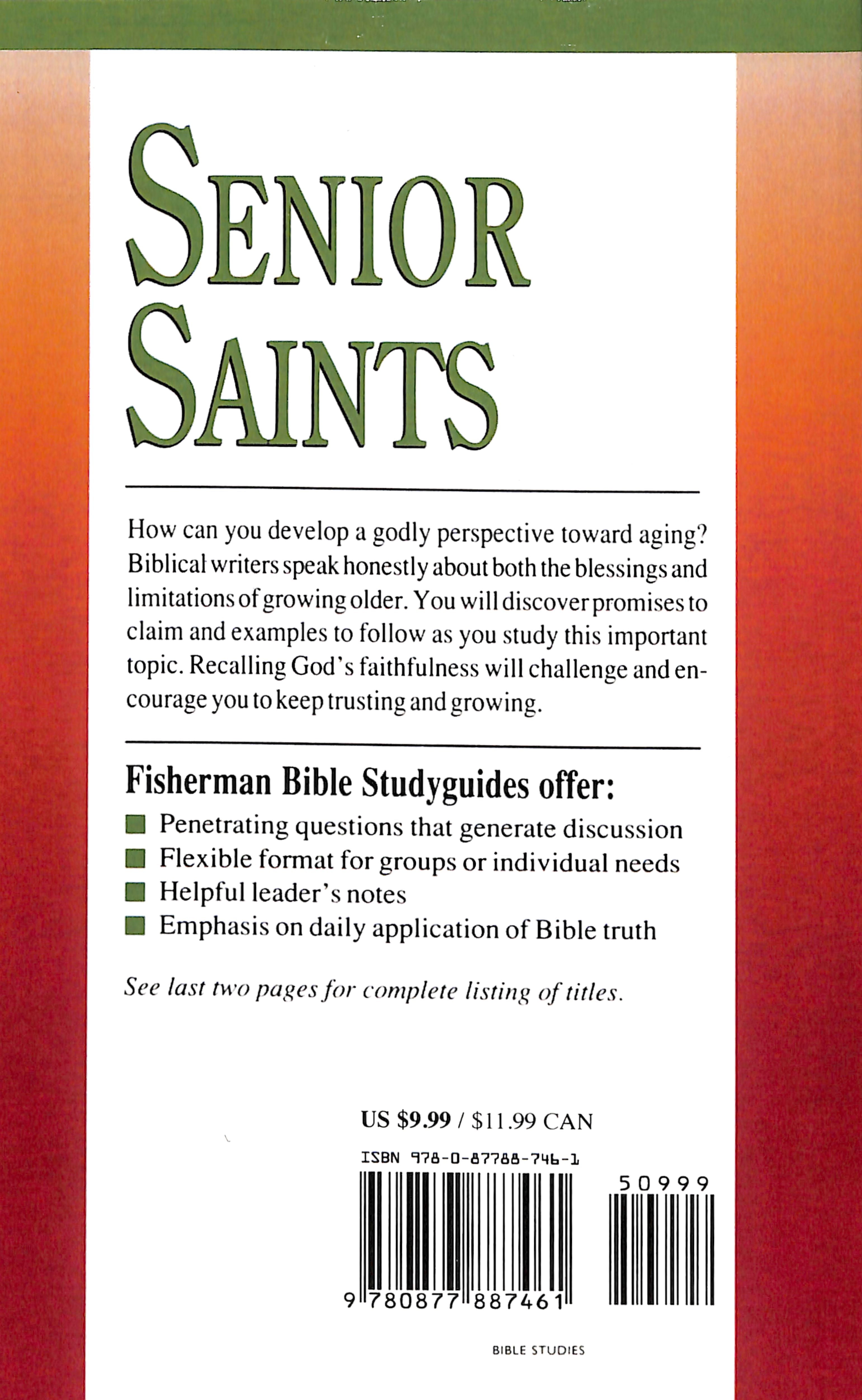 Senior Saints: Growing Older in God's Family (Fisherman Bible Studyguide Series)