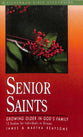 Senior Saints: Growing Older in God's Family (Fisherman Bible Studyguide Series)
