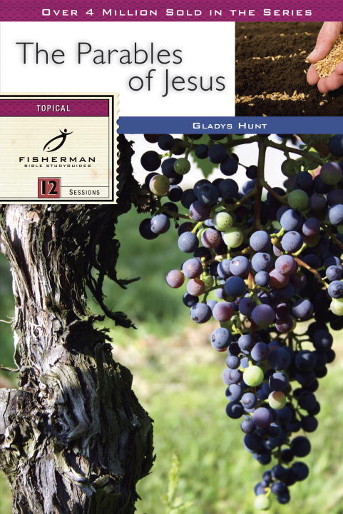 Parables of Jesus (Fisherman Bible Studyguide Series)