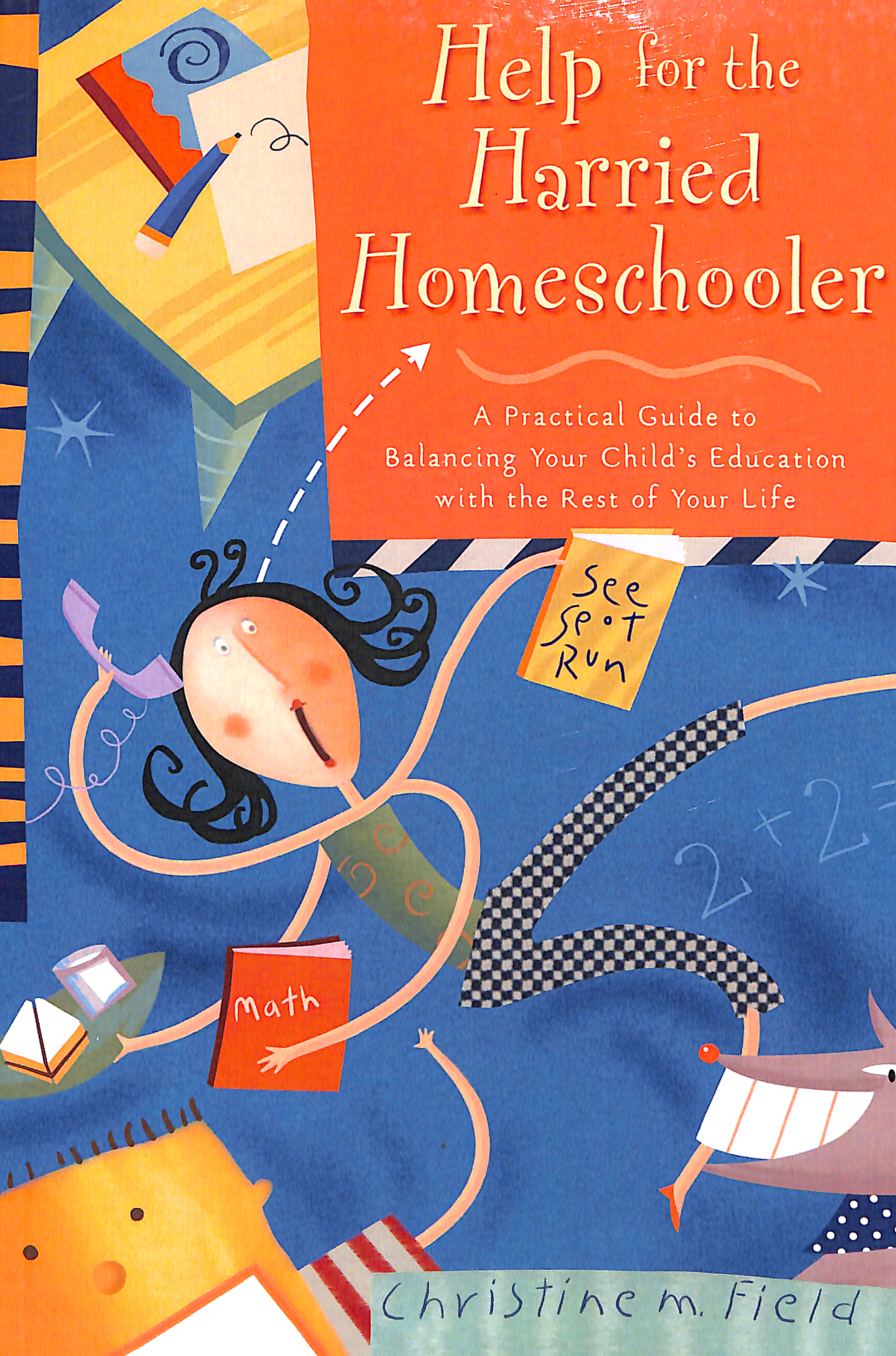 Help For the Harried Homeschooler