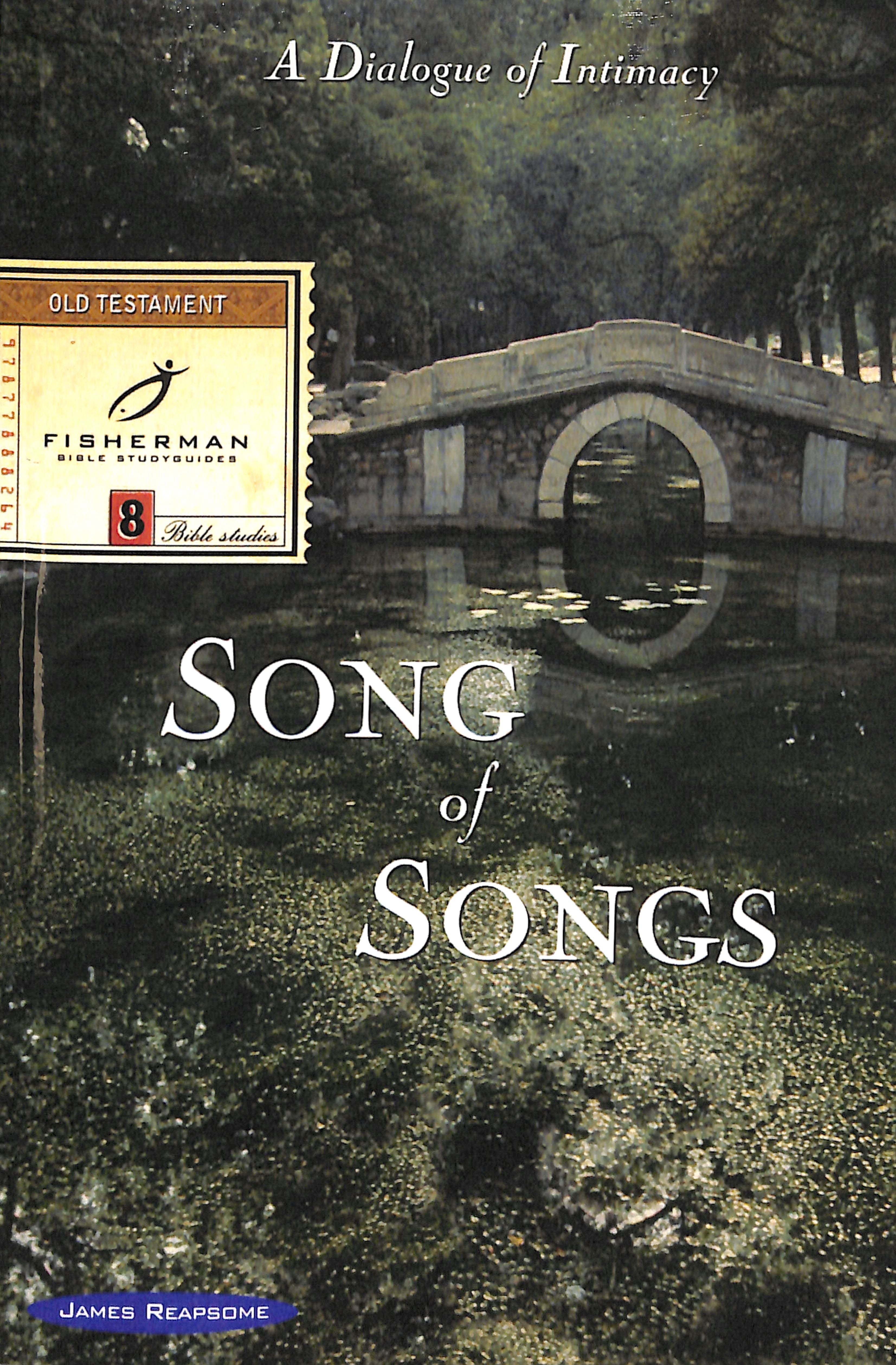 Song of Songs: A Dialogue on Intimacy (Fisherman Bible Studyguide Series)