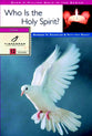 Who is the Holy Spirit? (Fisherman Bible Studyguide Series)