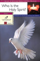 Who is the Holy Spirit? (Fisherman Bible Studyguide Series)