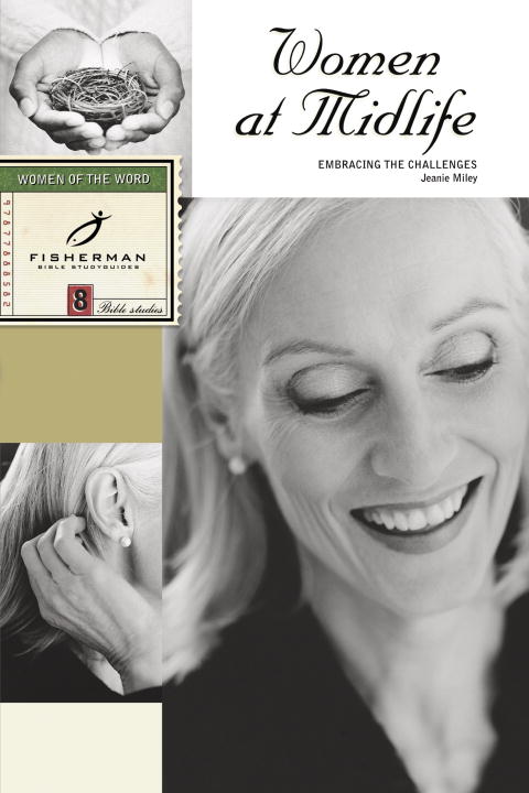 Women At Midlife: Embracing the Challenges (Fisherman Bible Studyguide Series)