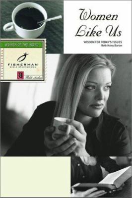 Women Like Us: Wisdom For Today's Issues (Fisherman Bible Studyguide Series)