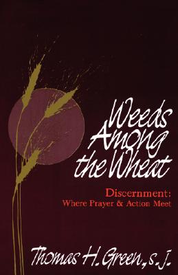 Weeds Among the Wheat
