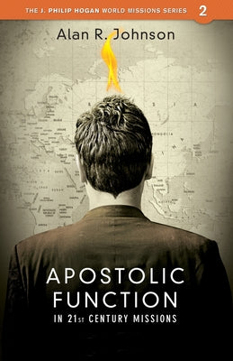 Apostolic Function in 21St Century Missions