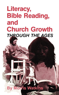 Literacy, Bible Reading & Church Growth
