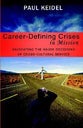 Career-Defining Crises in Mission