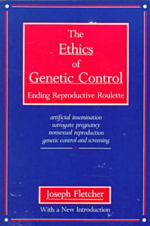 Ethics of Genetic Control