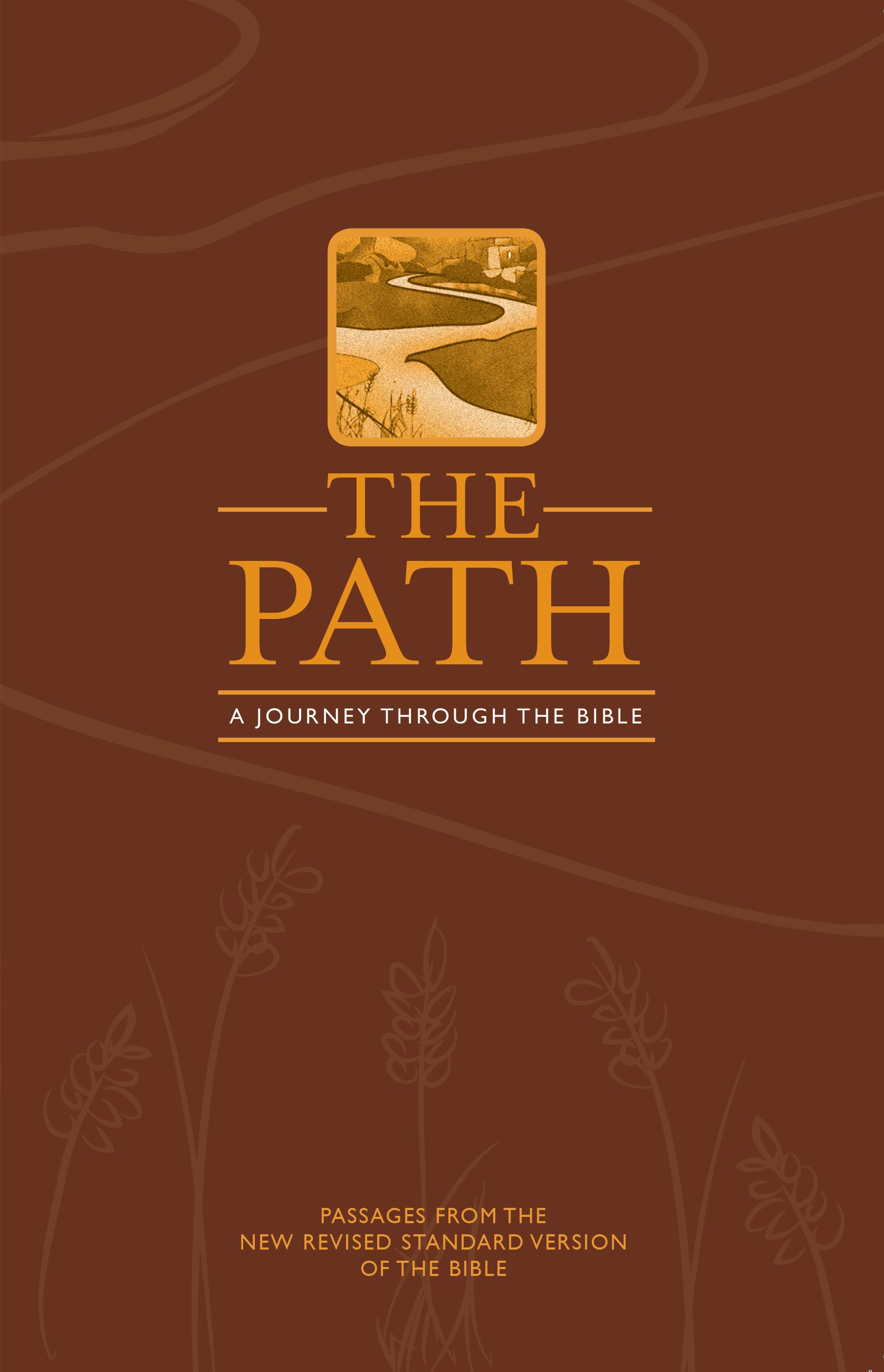 The Path: A Journey Through the Bible