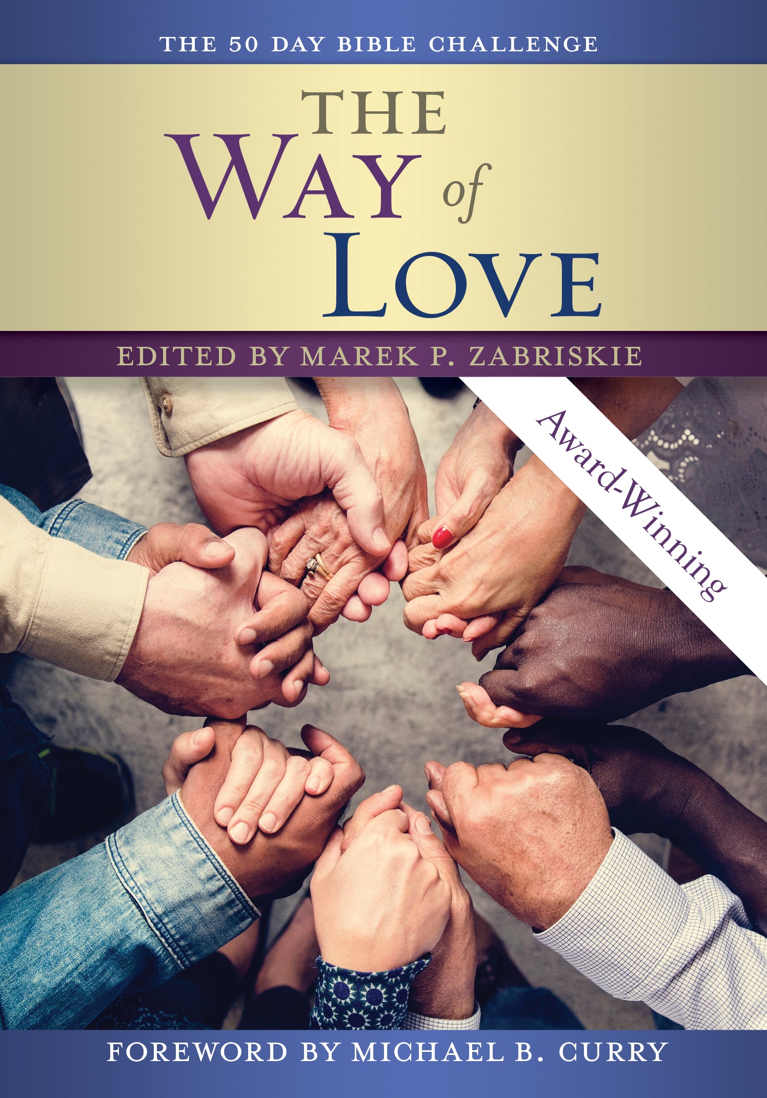 The Way of Love (50 Day Bible Challenge Series)