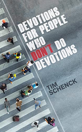 Devotions For People Who Don't Do Devotions