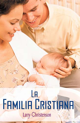 La Familia Cristiana (The Christian Family) (Spanish)